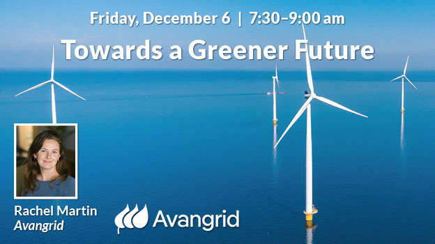 December 2024 First Friday talk with Rachel Martin of Avangrid.